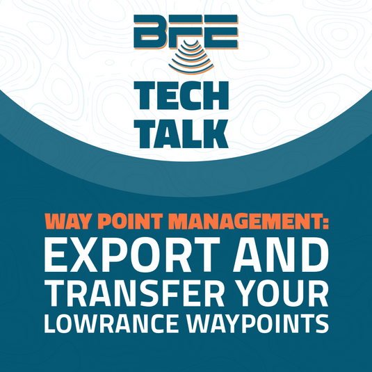 Don’t Lose the Juice: How to Export and Transfer Your Lowrance Waypoints