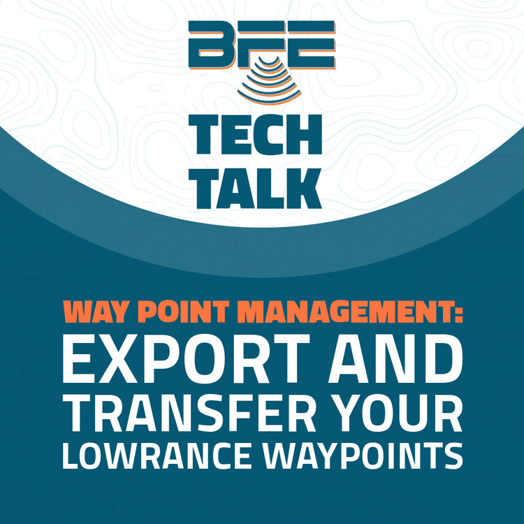 Don’t Lose the Juice: How to Export and Transfer Your Lowrance Waypoints