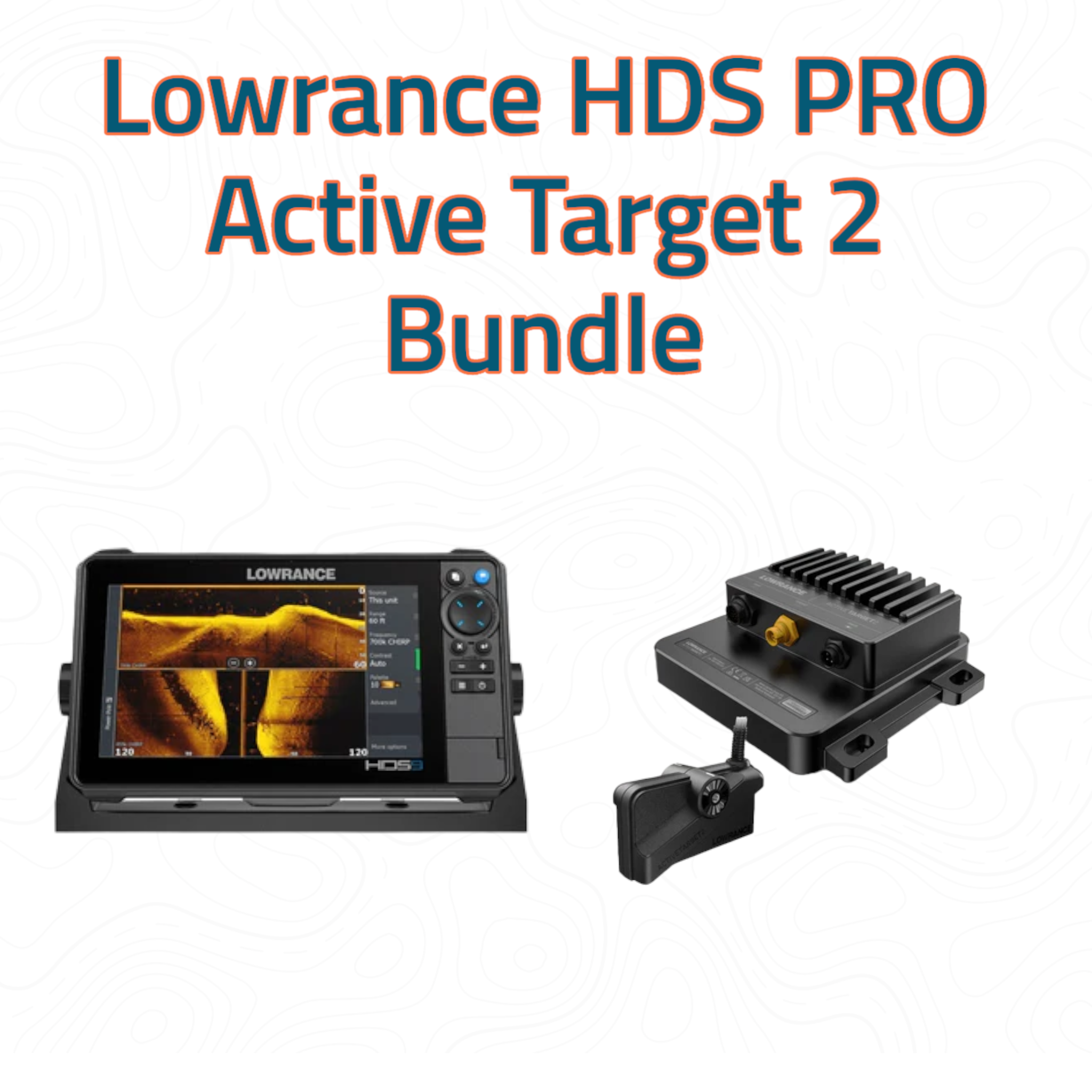 Active Target Support Lowrance HDS 9 PRO Active Target 2 Bundle – BassFishin Electronics, LLC