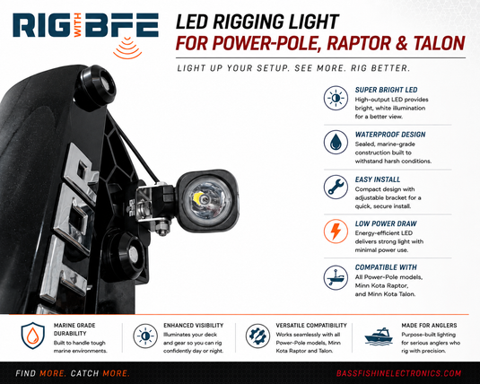 BFE LED Rigging Light for Power Pole, Minn Kota Raptor, or Talon